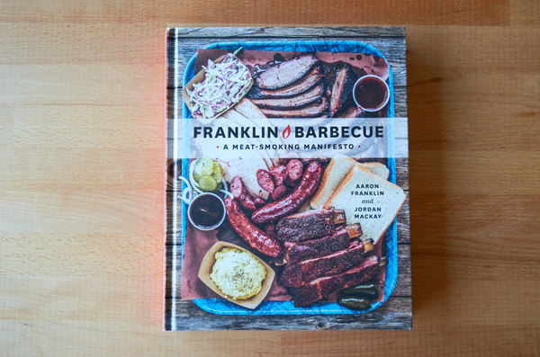 Franklin Barbecue - A Meat Smoking Manifesto